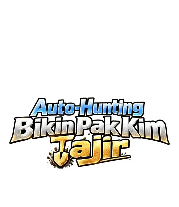 Mr. Kim Strikes It Rich with Auto-Hunting Chapter 22 Gambar 44